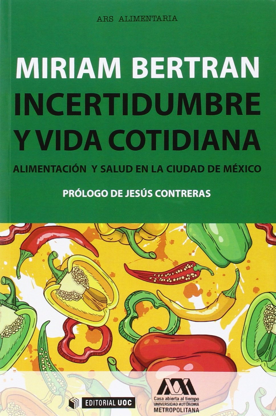 Incertidumbre y vida cotidiana. Alimentación y salud en la Ciudad de México.jpg