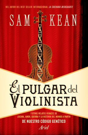 portada el pulgar del violinista sam kean 201608300001